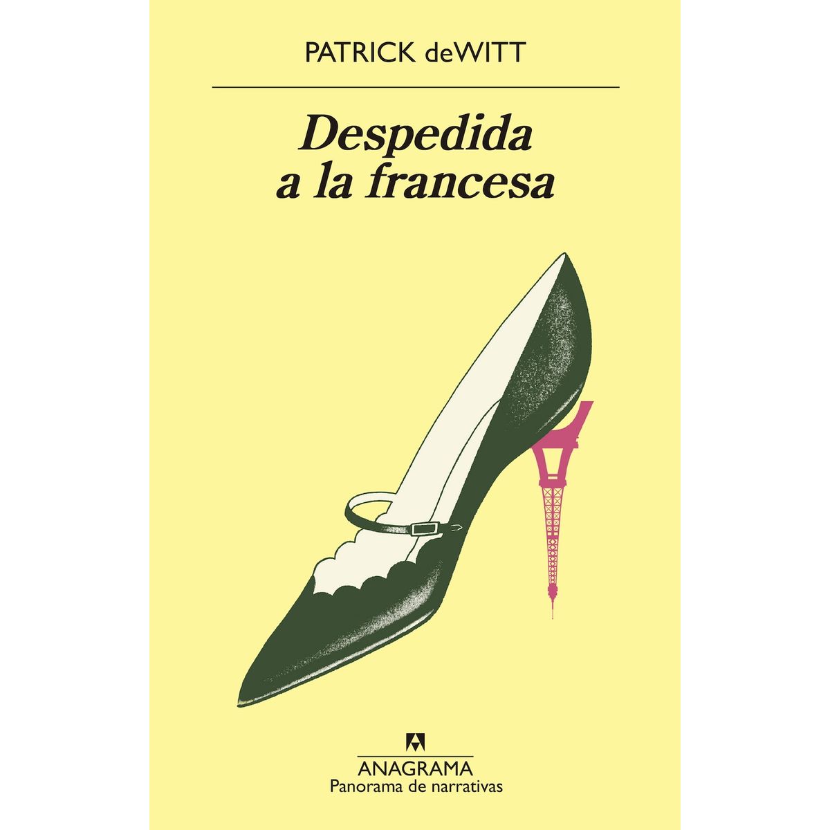 ANAGRAMA - Libro Despedida a la francesa - Patrick deWitt