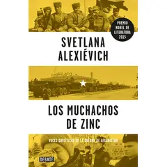 DEBATE - Libro Los muchachos de zinc - SVETLANA ALEXIEVICH