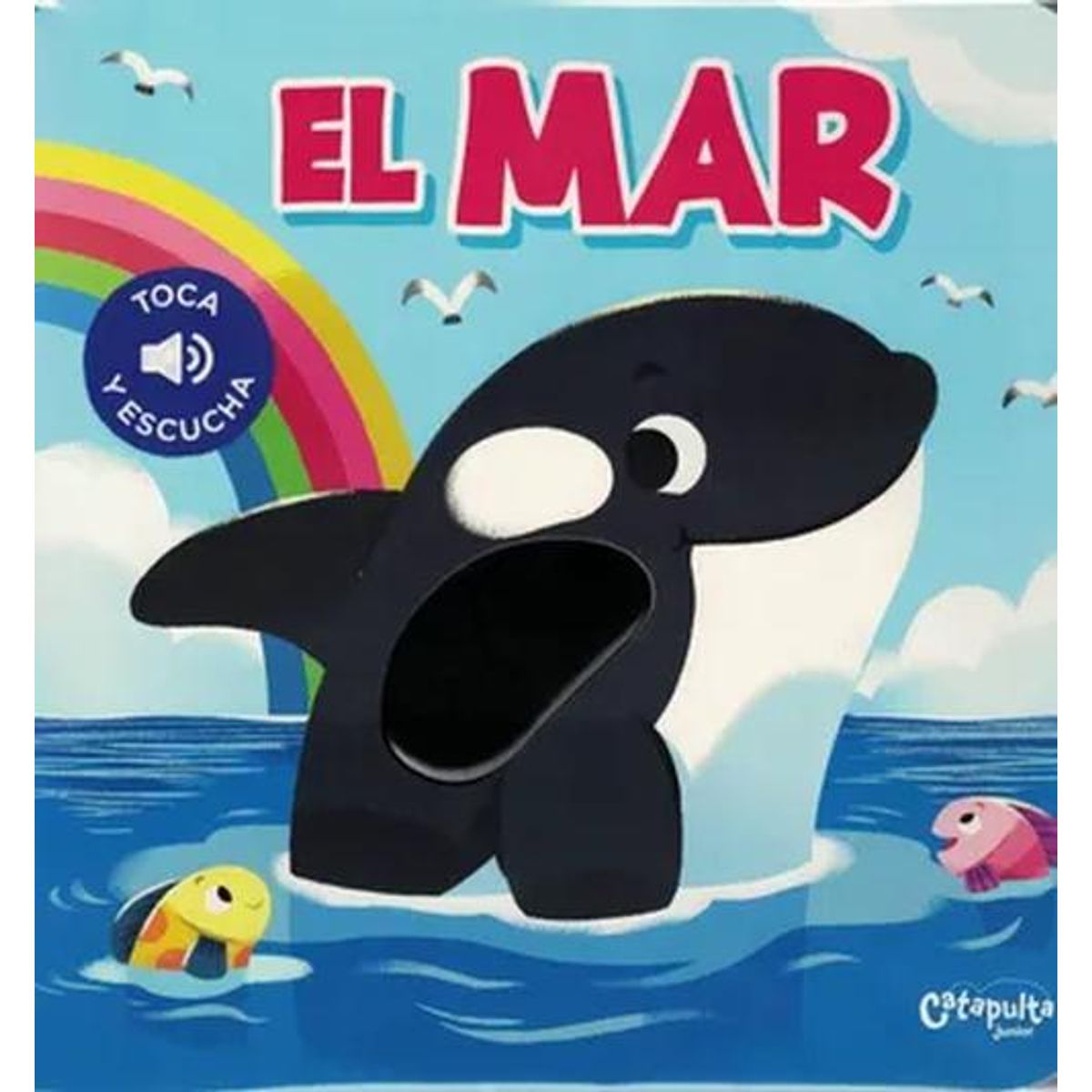 CATAPULTA - Libro Toca y escucha el mar - Varios Autores
