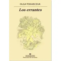 ANAGRAMA - Libro ERRANTES, LOS - Olga Tokarzaguk
