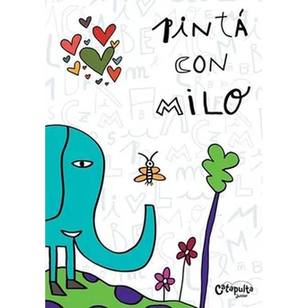 CATAPULTA - Libro Pinta con Milo - Catapulta Junior