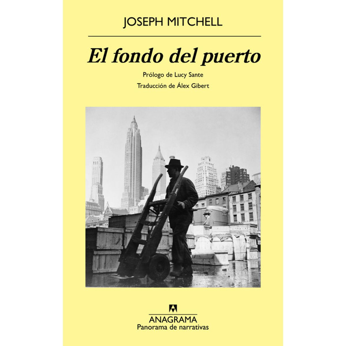 ANAGRAMA - Libro El fondo del puerto - Joseph Mitchell
