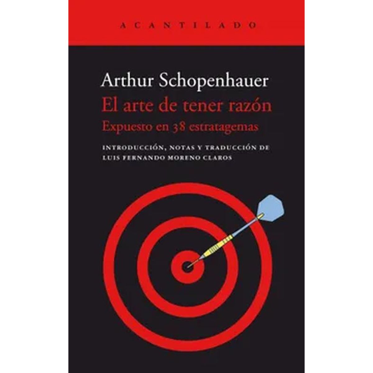 GENERICO - Libro El arte de tener razón - Arthur Schopenhauer
