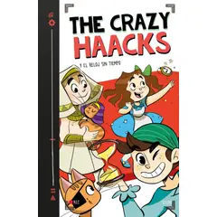 MONTENA - Libro The Crazy Haacks 3: y el reloj sin tiempo - H Haack
