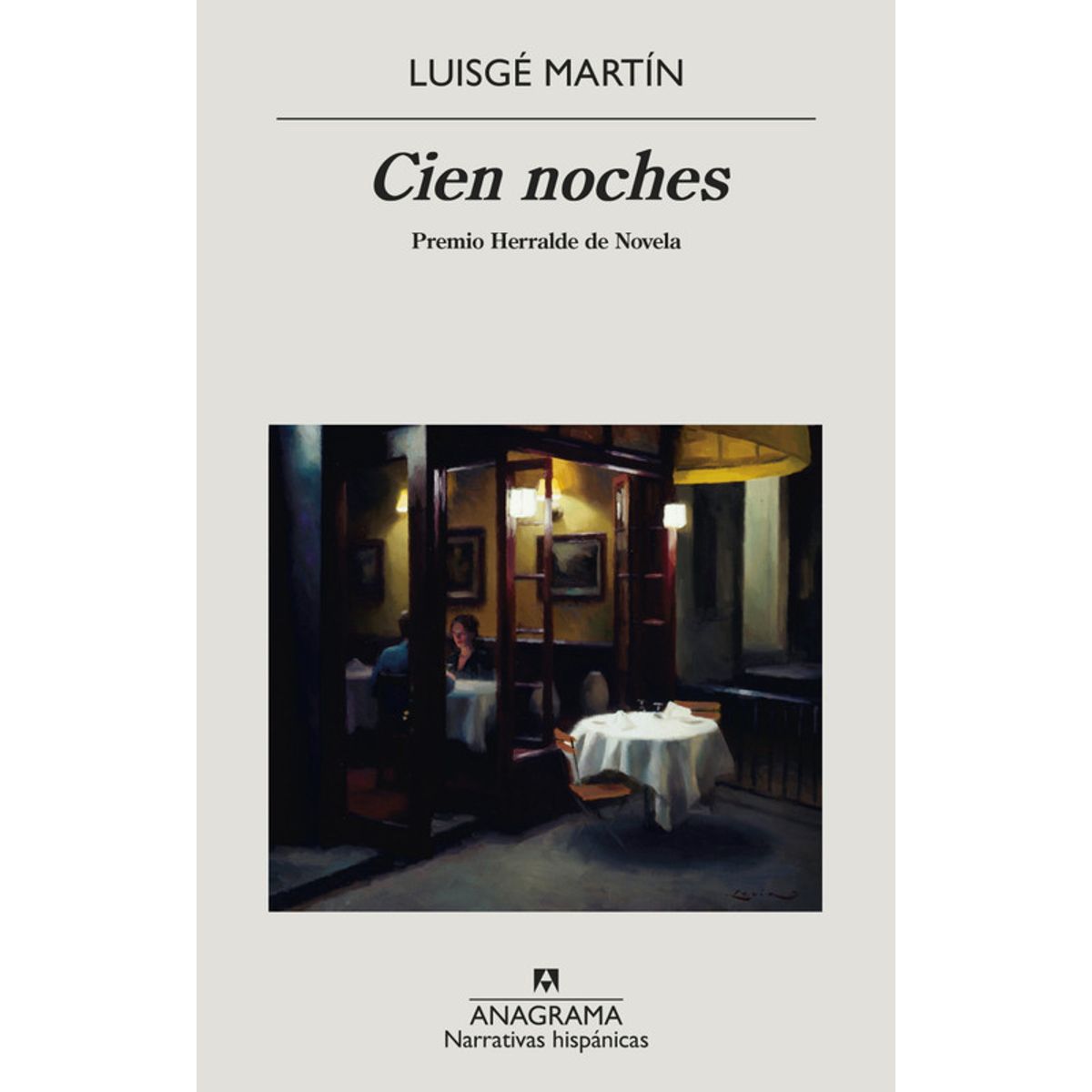 ANAGRAMA - Libro Cien noches - Luisgé Martín