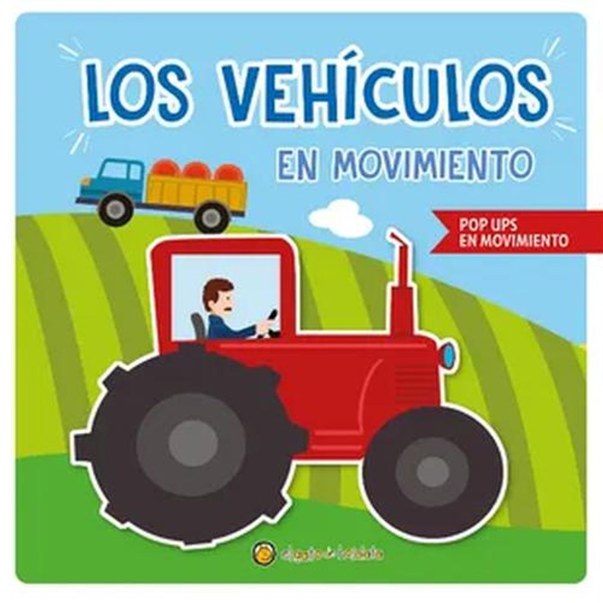 EL GATO DE HOJALATA - Libro Los vehículos en movimiento *pop ups en movimiento*