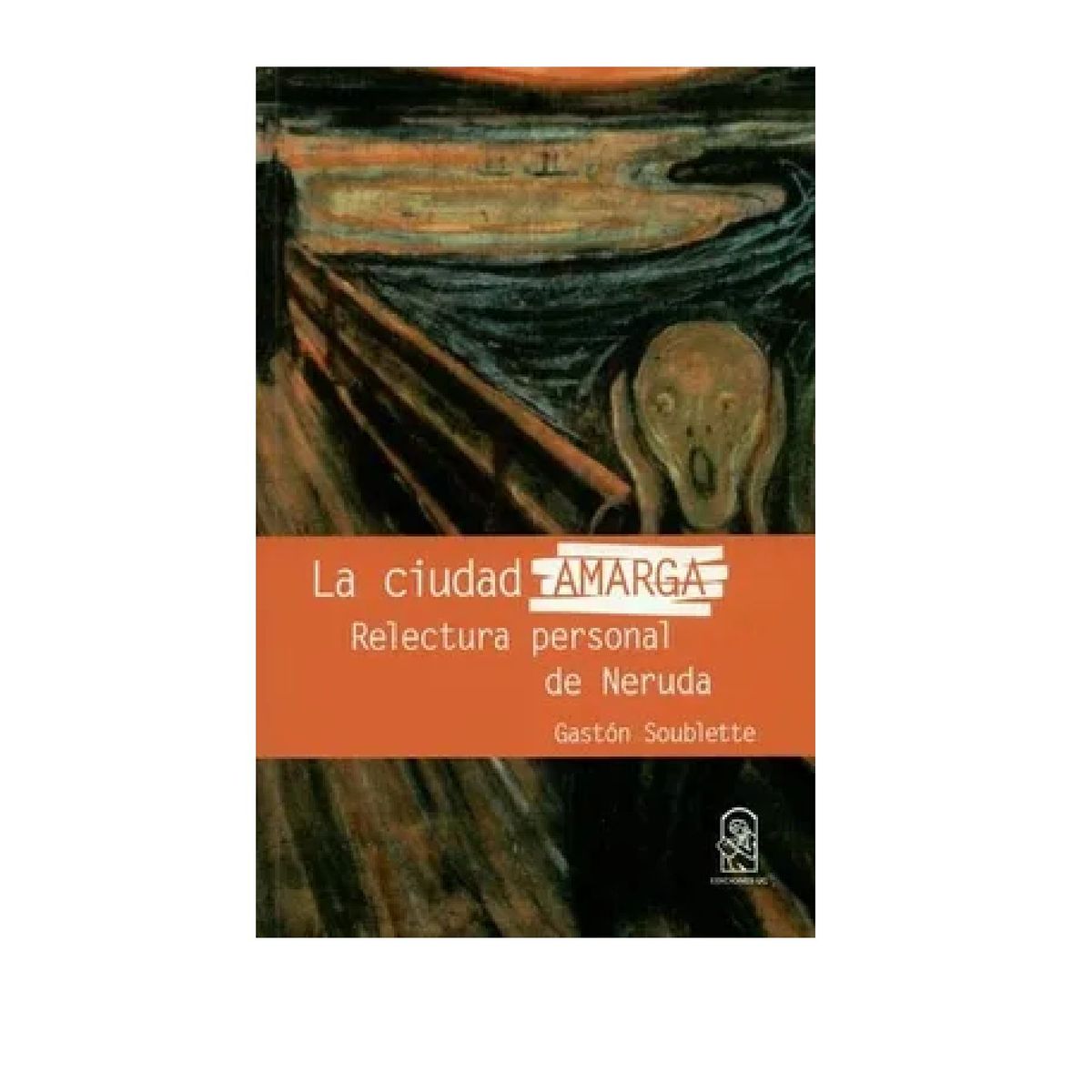 GENERICO - La Ciudad Amarga Relectura Personal de Neruda