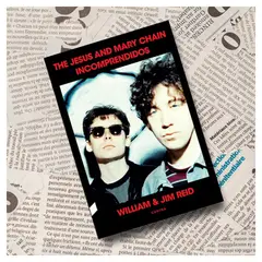 GENERICO - The Jesus And Mary Chain Incomprendidos - William & Jim Reid - Libro