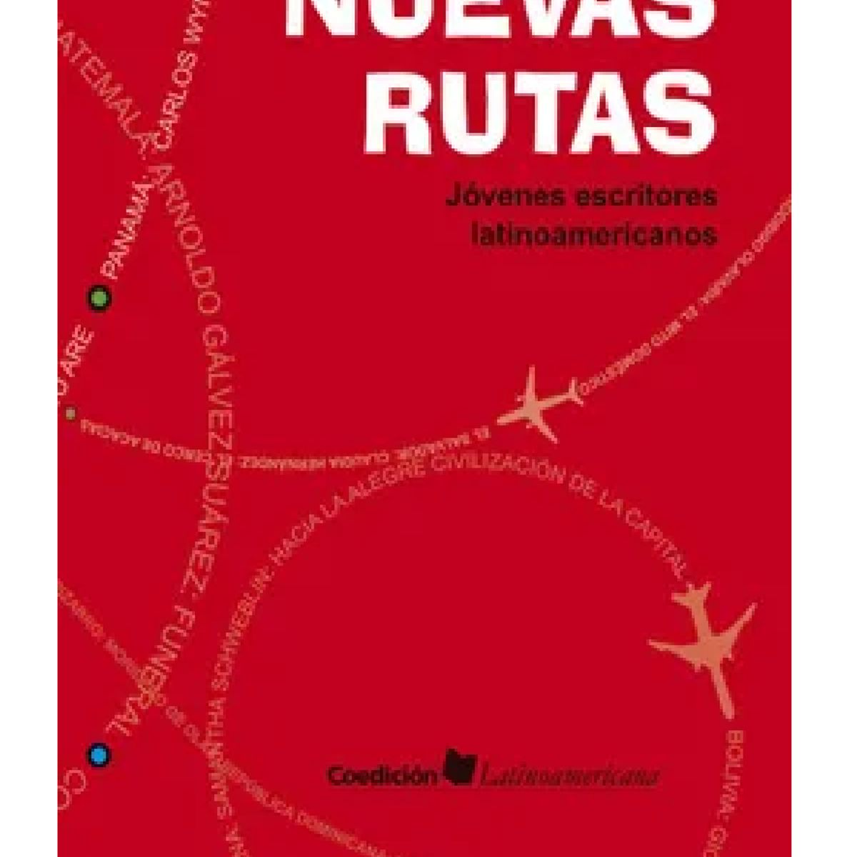 LOM - NUEVAS RUTAS JÓVENES ESCRITORES LATINOAMERICANOS