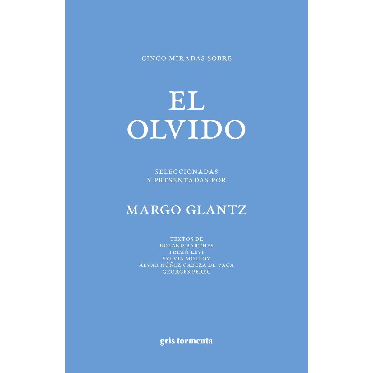 TOP10BOOKS - LIBRO Cinco Miradas Sobre El Olvido - Cinco Miradas Sobre El Olvido