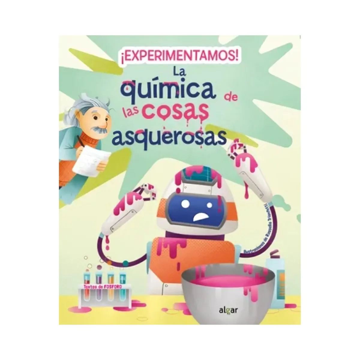 TOP10BOOKS - LIBRO ¡experimentamos! La Química De Las Cosas Asquerosa