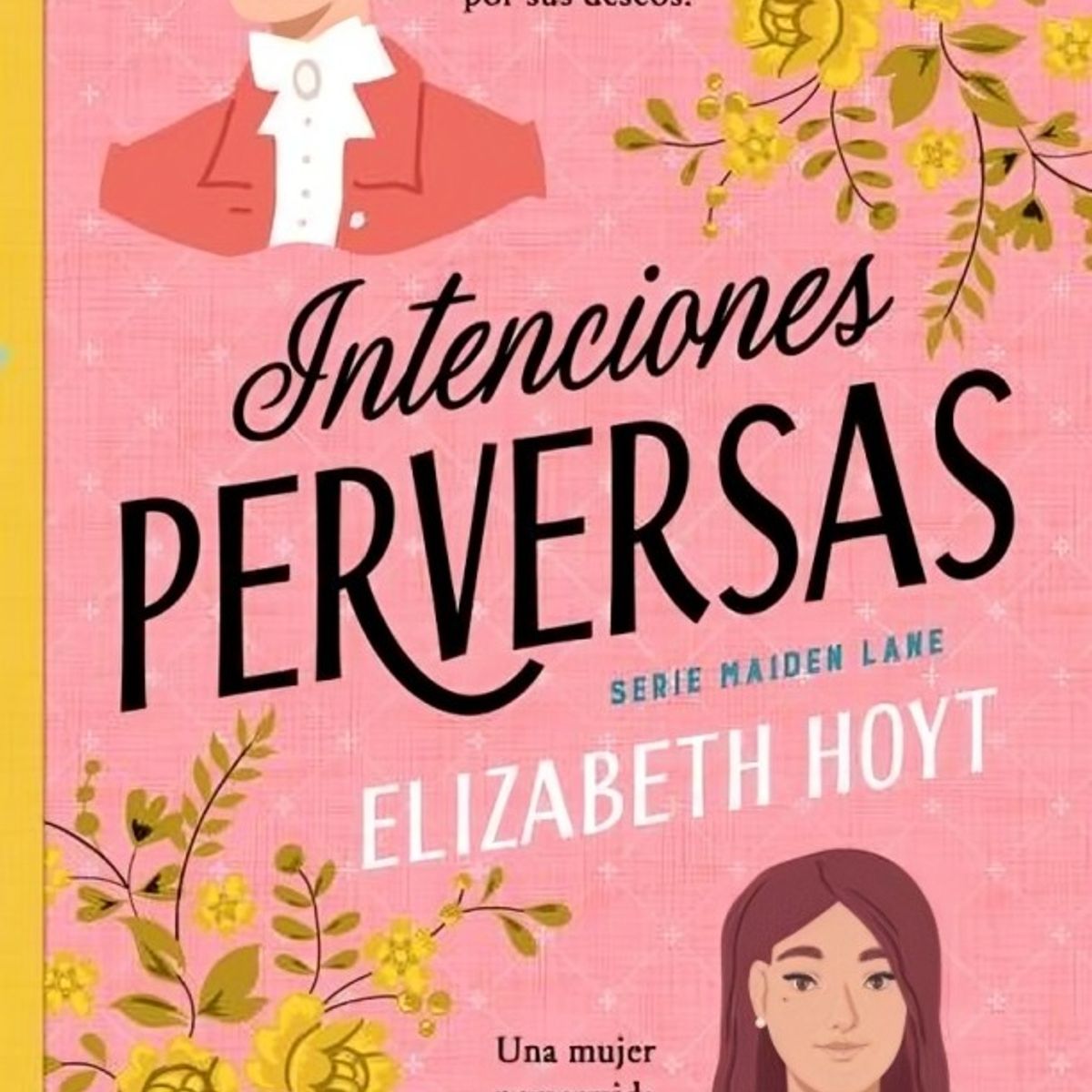 TOP10BOOKS - LIBRO Intenciones Perversas - ELIZABETH HOYT