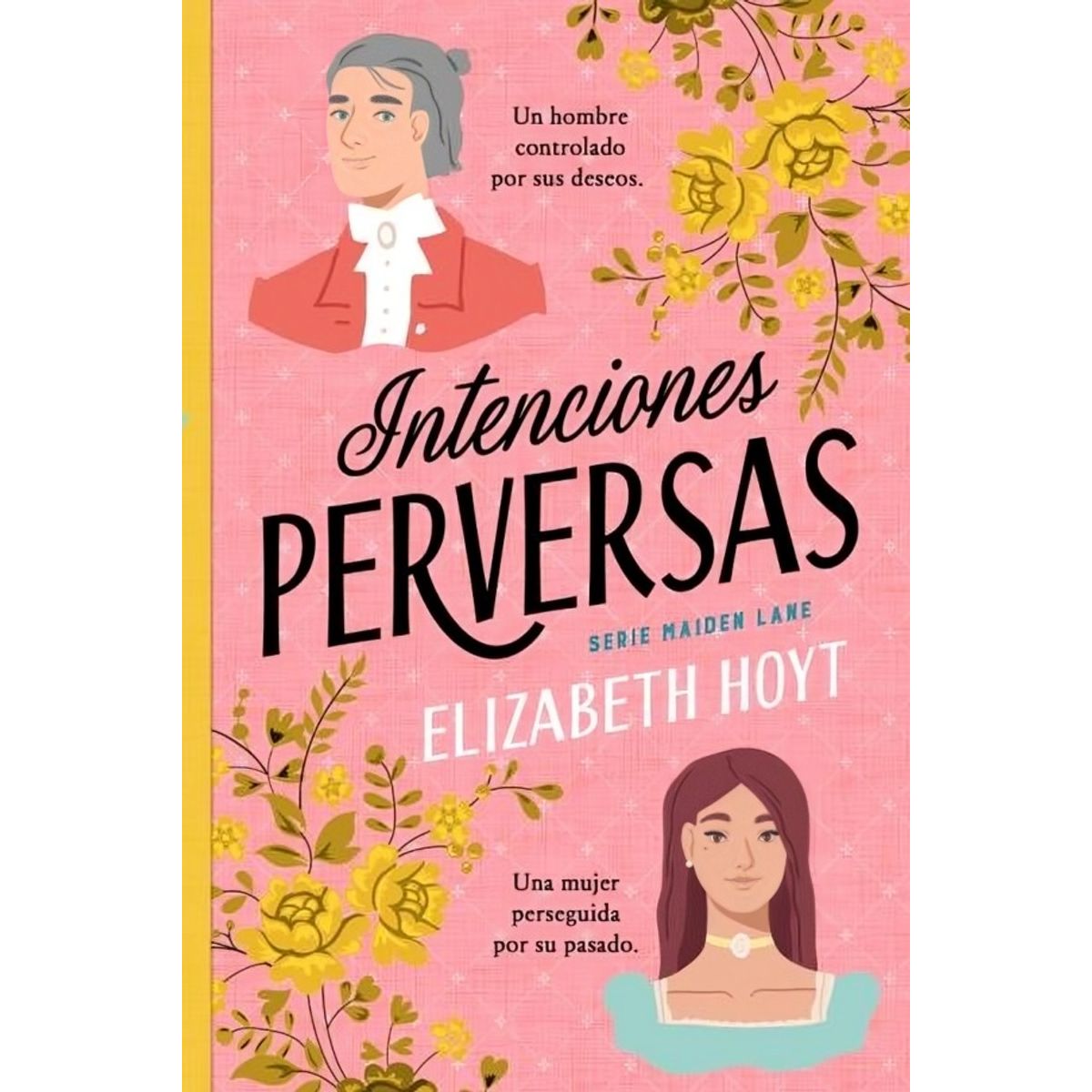 TOP10BOOKS - LIBRO Intenciones Perversas - ELIZABETH HOYT