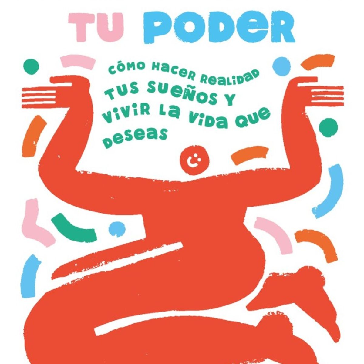 TOP10BOOKS - LIBRO Manifiesta Tu Poder - Manifiesta Tu Poder
