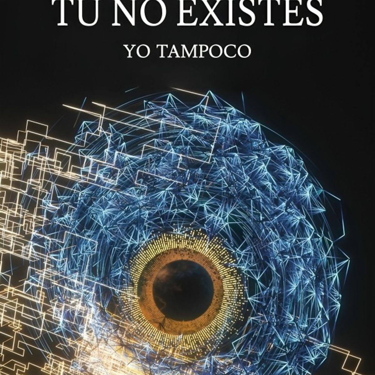 TOP10BOOKS - LIBRO Tú No Existes - Tú No Existes