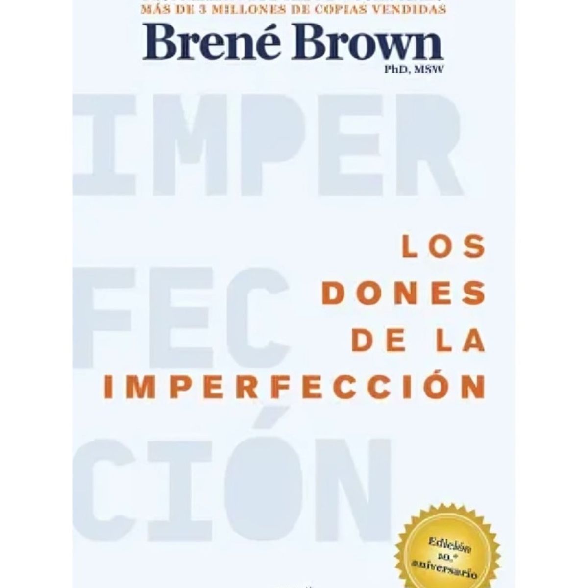 TOP10BOOKS - LIBRO Los Dones De La Imperfección - Los Dones De La Imperfección