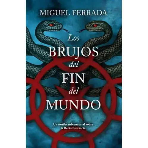 TOP10BOOKS - LIBRO Los Brujos Del Fin Del Mundo - Miguel Ferrada