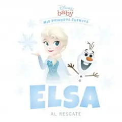 DISNEY - Mis Primeros Cuentos - Elsa Al Rescate