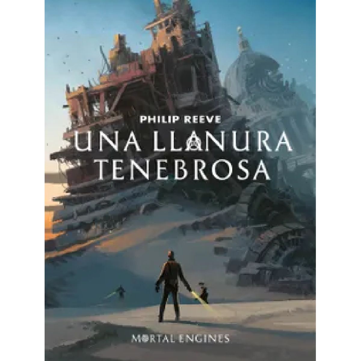 ALFAGUARA INFANTIL - Una llanura tenebrosa Mortal Engines 4