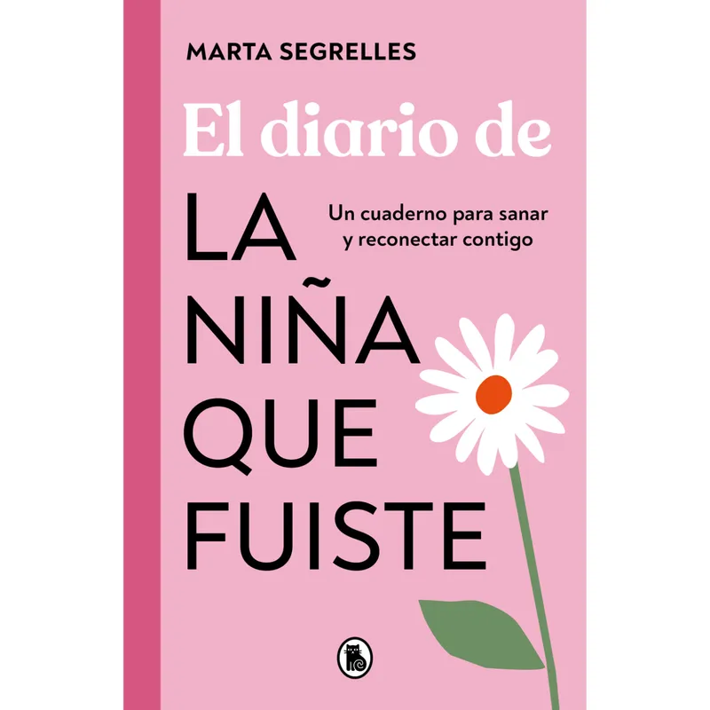 BRUGUERA - El  Diario De La Niña Que Fuiste