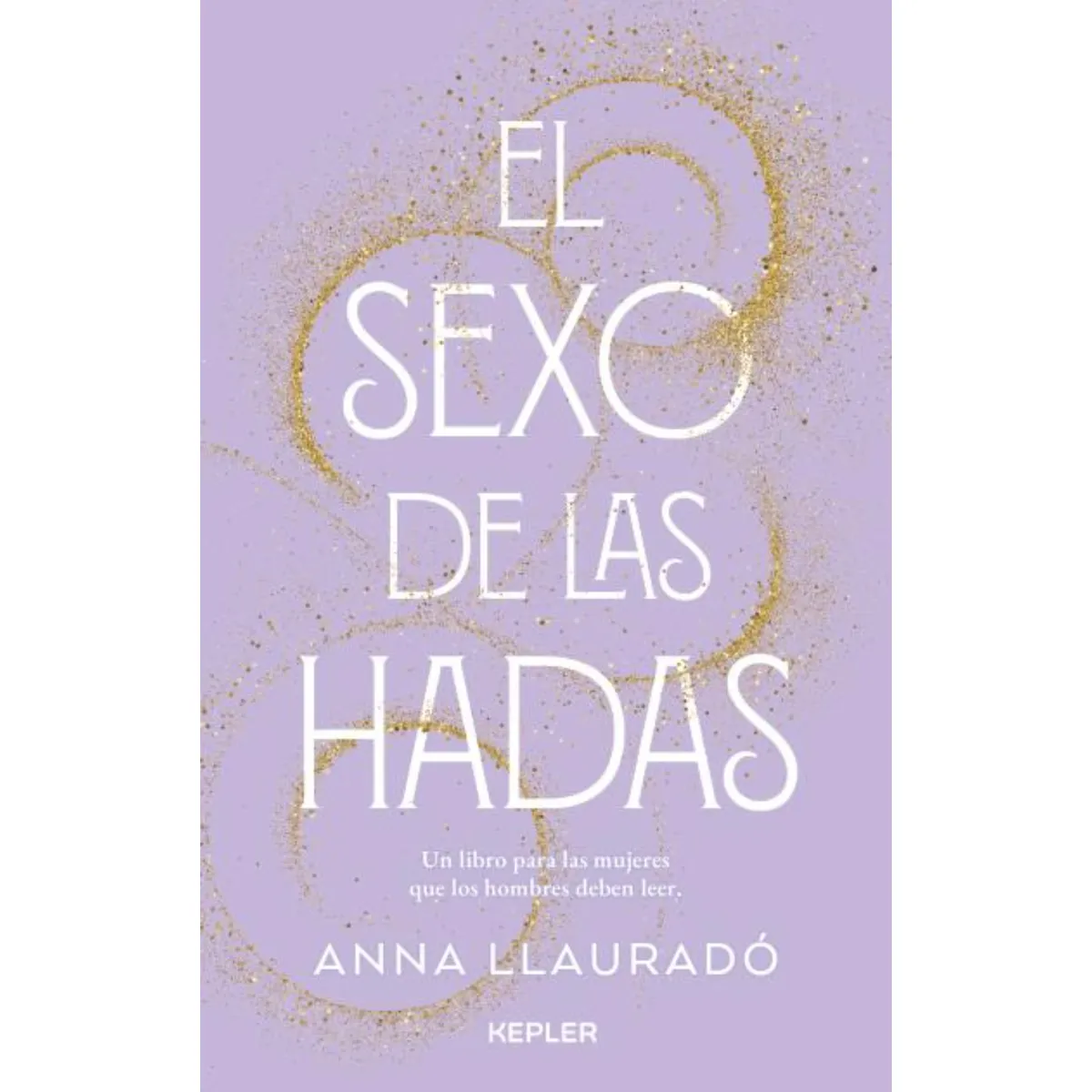 KEPLER - El Se-xo De Las Hadas