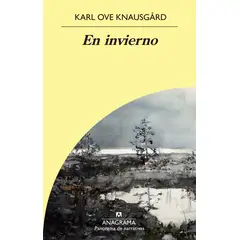 ANAGRAMA - Libro En invierno - Karl Ove Knausgård
