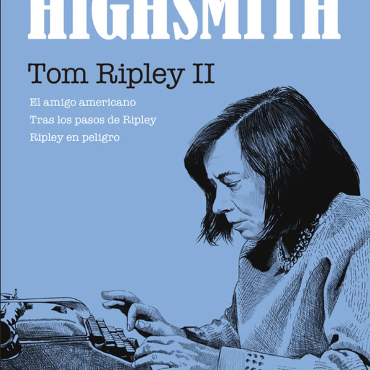 ANAGRAMA - Libro Tom ripley (Vol. II) - Patricia Highsmith