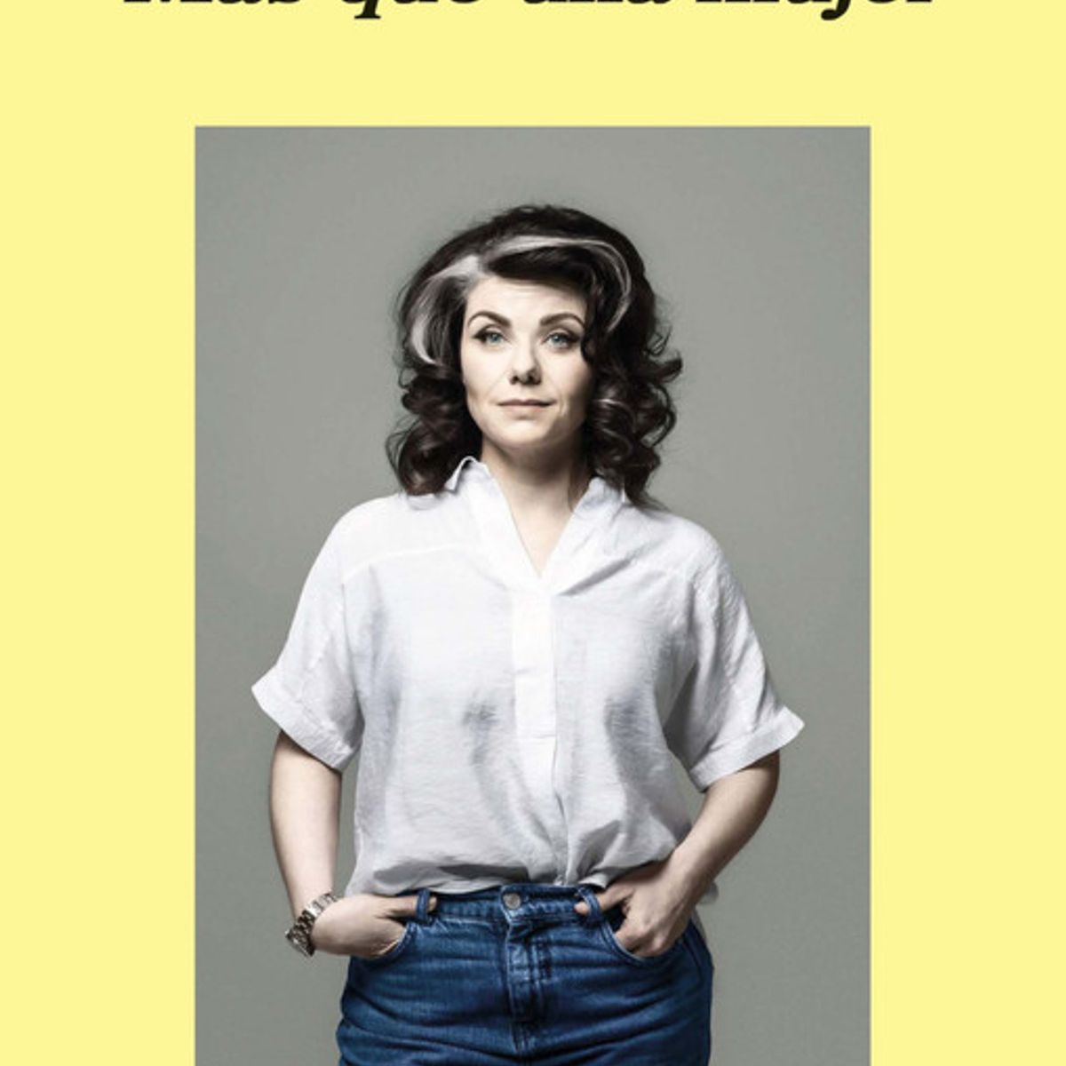 ANAGRAMA - Libro Más que una mujer - Caitlin Moran