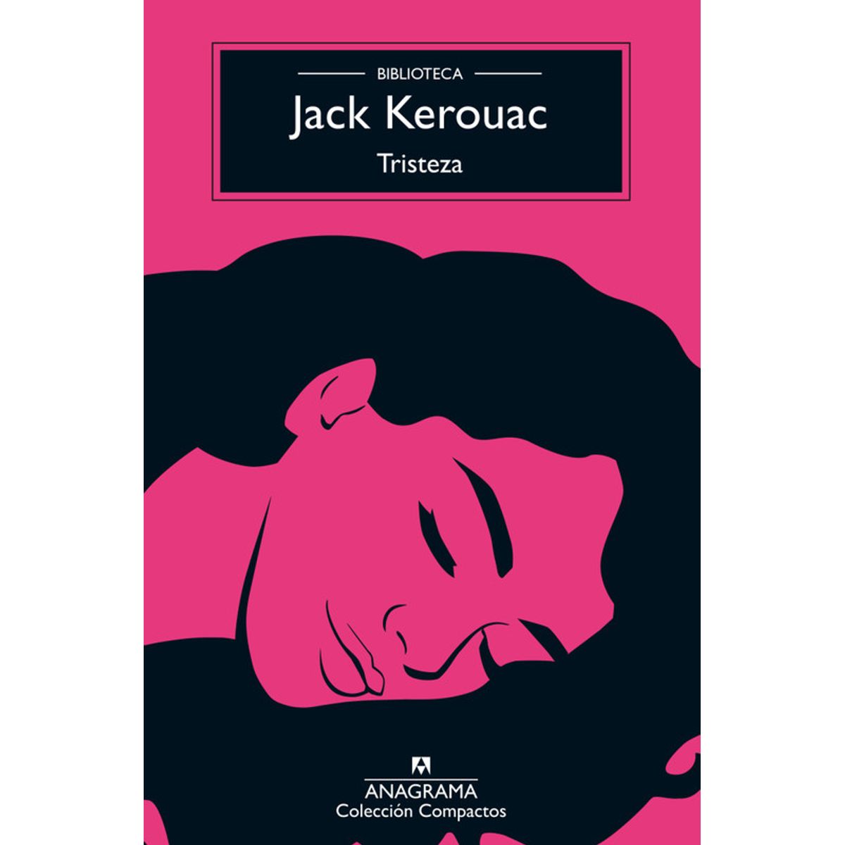 ANAGRAMA - Libro Tristeza - Jack Kerouac