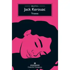 ANAGRAMA - Libro Tristeza - Jack Kerouac
