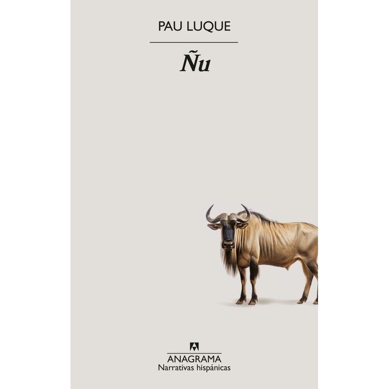ANAGRAMA - Libro Ñu - Pau Luque ; Olga Tokarzaguk