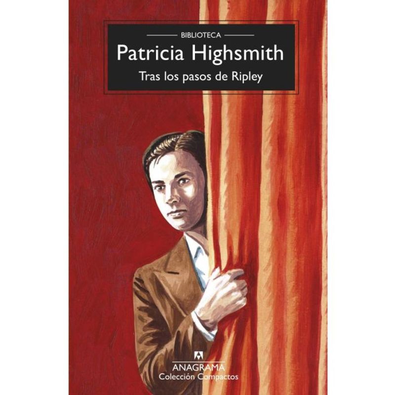 ANAGRAMA - Libro Tras los pasos de Ripley - Patricia Highsmith