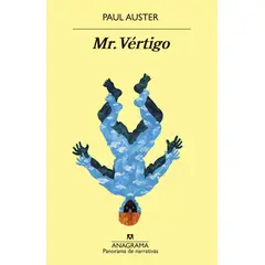ANAGRAMA - Libro Mr. Vértigo - Paul Auster