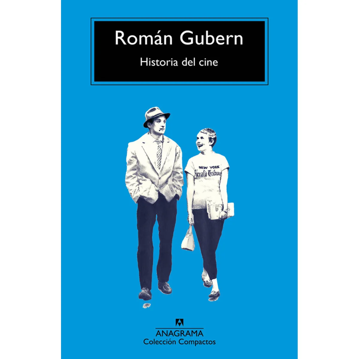 ANAGRAMA - Libro Historia del cine - Roman Gubern