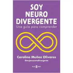 PLAZA & JANES - Libro Soy neurodivergente - Carolina Muñoz Olivares