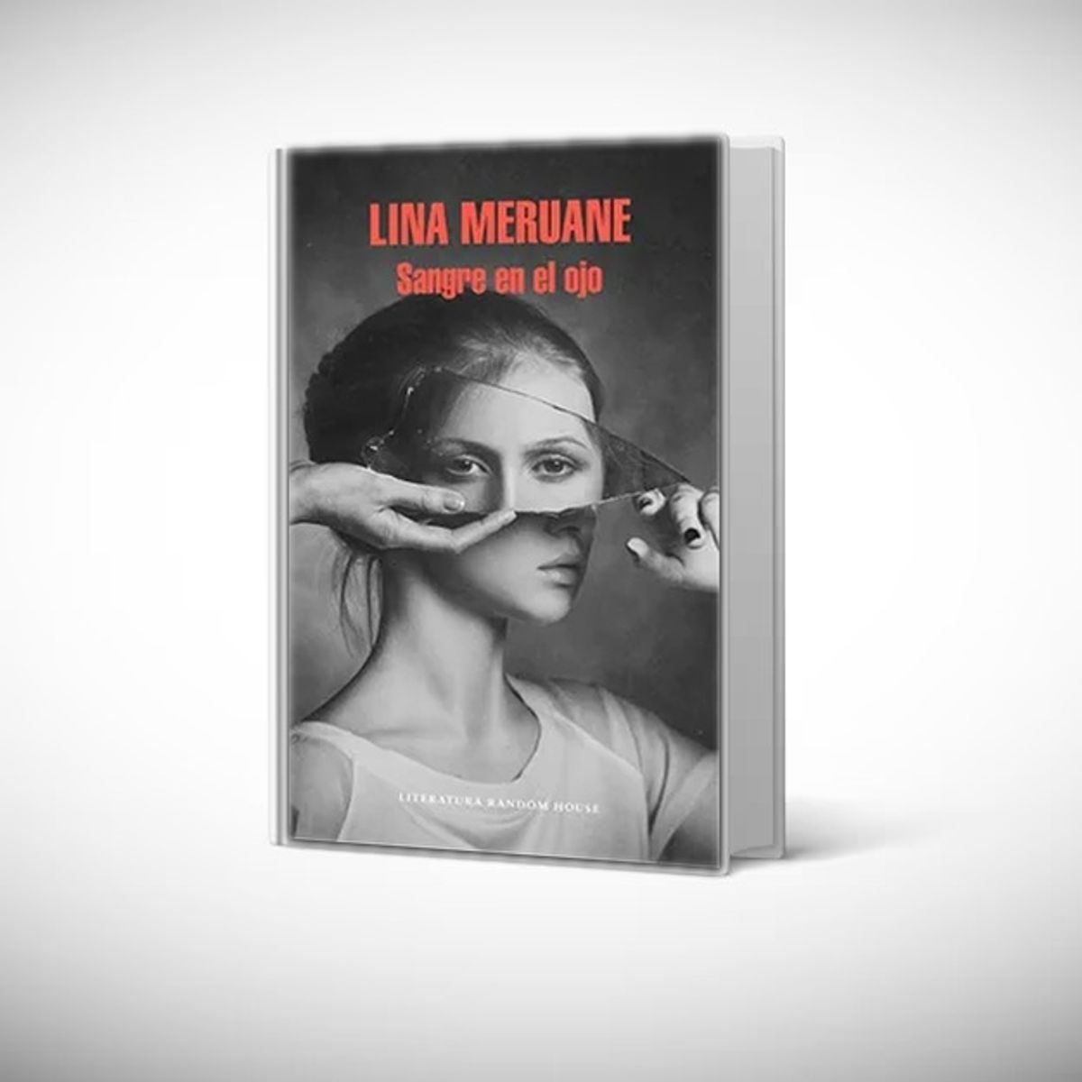 RANDOM HOUSE - Libro Sangre en el ojo - Lina Meruane
