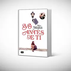 DEBOLSILLO - Libro Yo antes de ti - Jojo Moyes