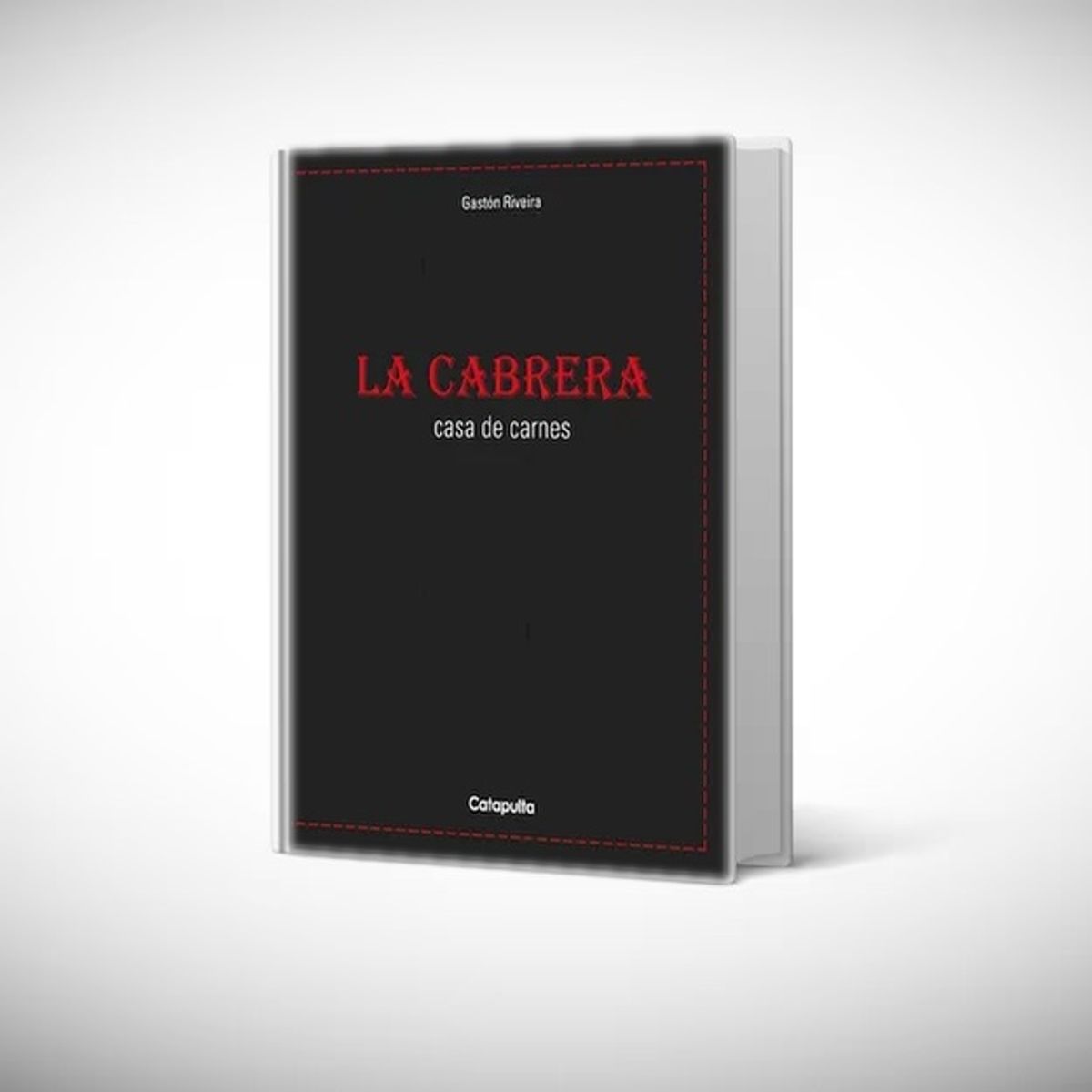 GENERICO - Libro La Cabrera - Gastón Riveira
