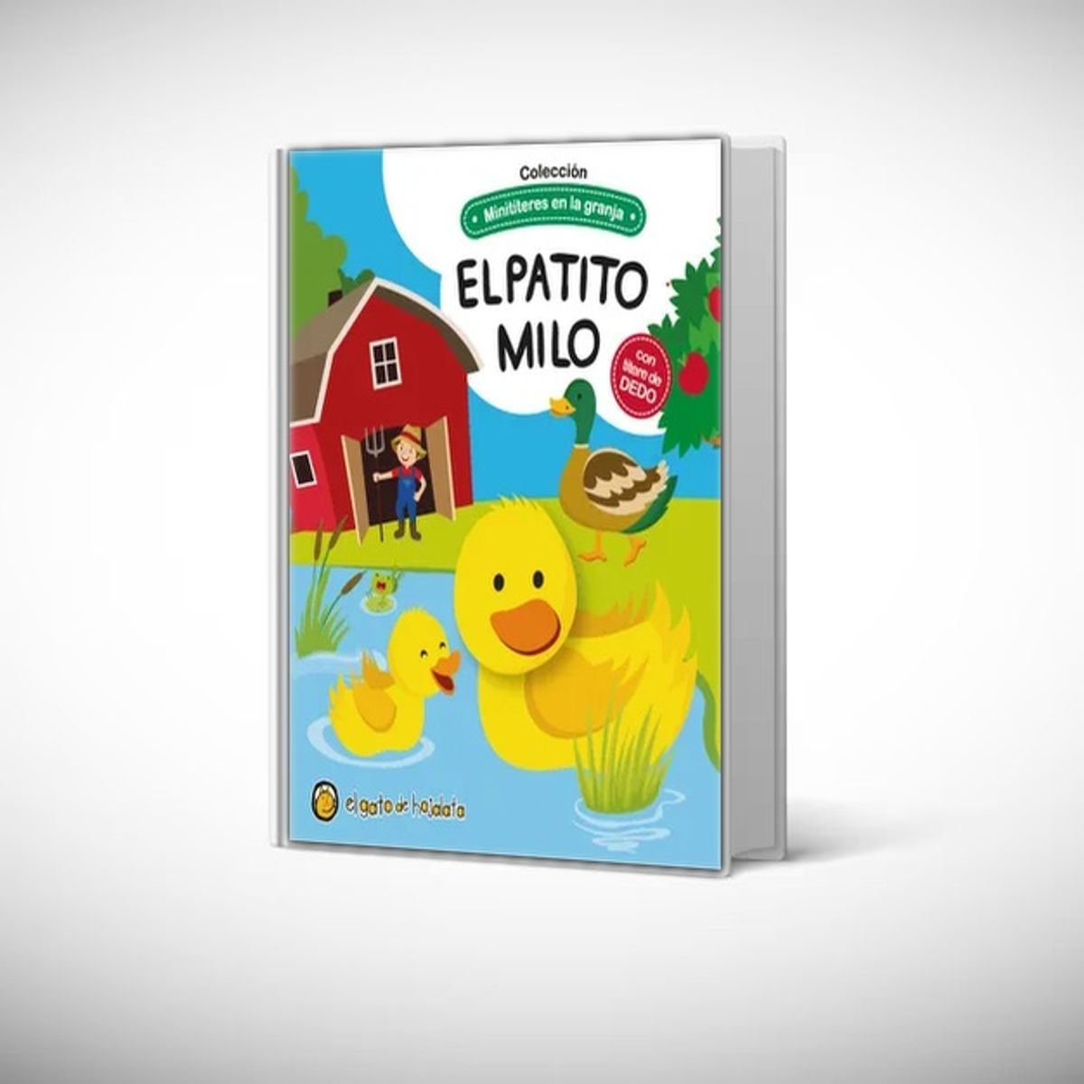 EL GATO DE HOJALATA - Libro El patito Milo *minitíteres en la granja*