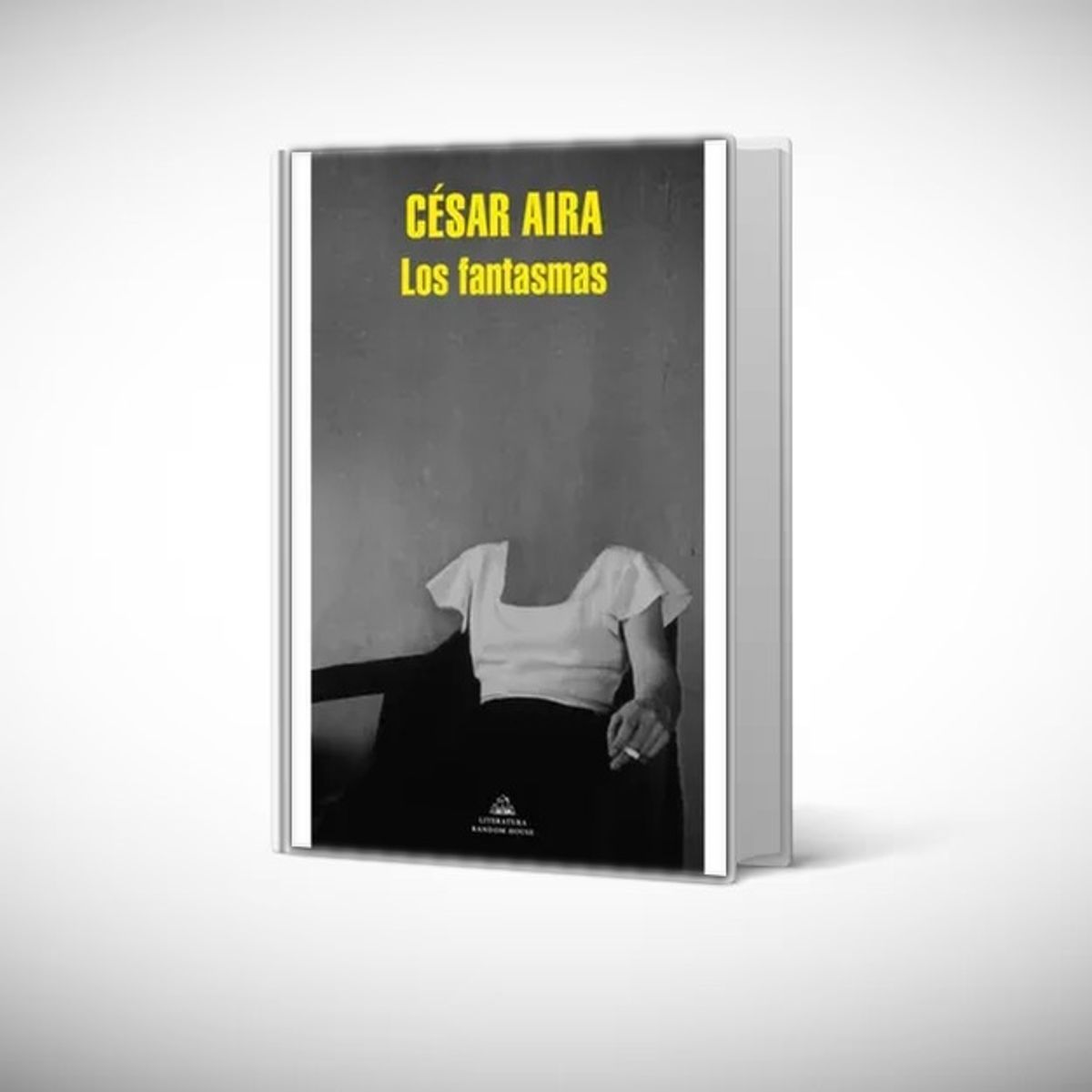 RANDOM HOUSE - Libro Los fantasmas - César Aira