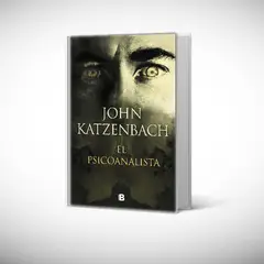 EDICIONES B - Libro El Psicoanalista - John Katzenbach