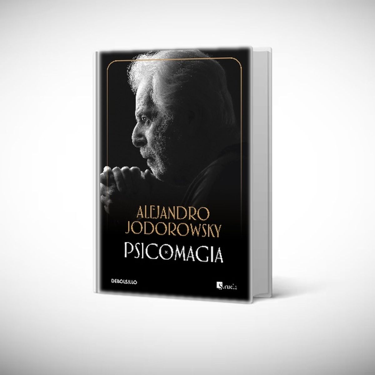 DEBOLSILLO - Libro Psicomagia - Alejandro Jodorowsky