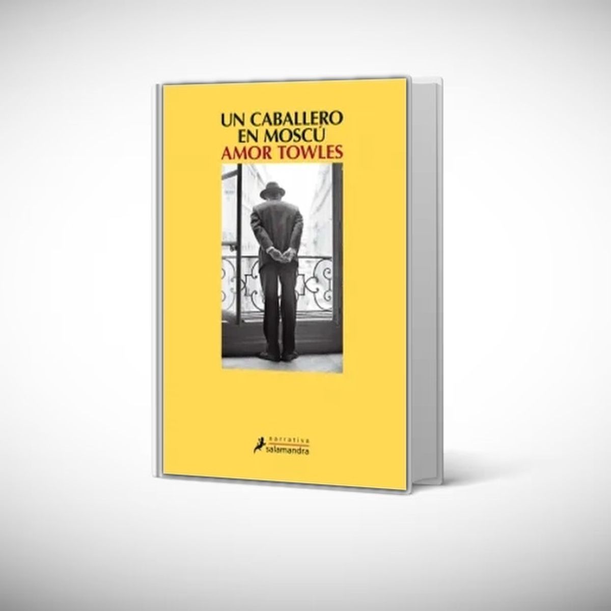 SALAMANDRA - Libro Un caballero en Moscú - Amor Towles