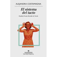 ANAGRAMA - Libro EL sistema del tacto - Alejandra Costamagna