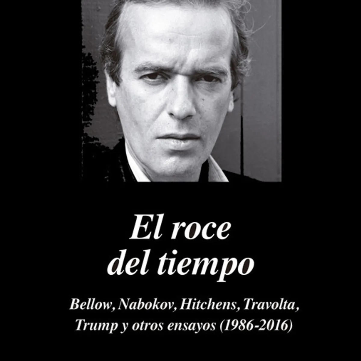ANAGRAMA - Libro ROCE DEL TIEMPO, EL - Martin Amis
