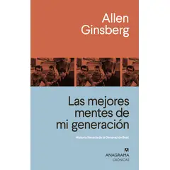 ANAGRAMA - Libro Las mejores mentes de mi generación - Allen Ginsberg