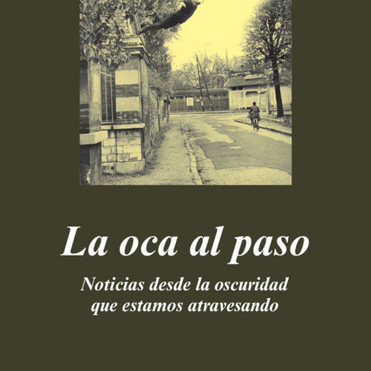 ANAGRAMA - Libro La oca al paso - Antonio Tabucchi