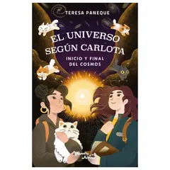 HITWAY MUSIC - EL UNIVERSO SEGÚN CARLOTA COSMOS EN EXPANSIÓN Y M TAPA BLANDA - TERESA PANEQUE - LIBRO