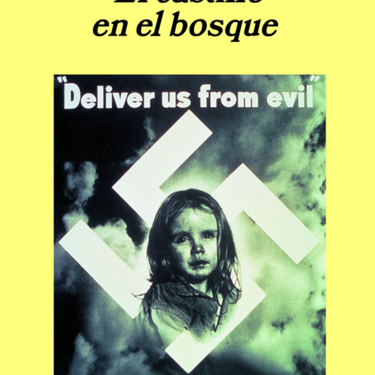 ANAGRAMA - Libro El castillo en el bosque - Norman Mailer