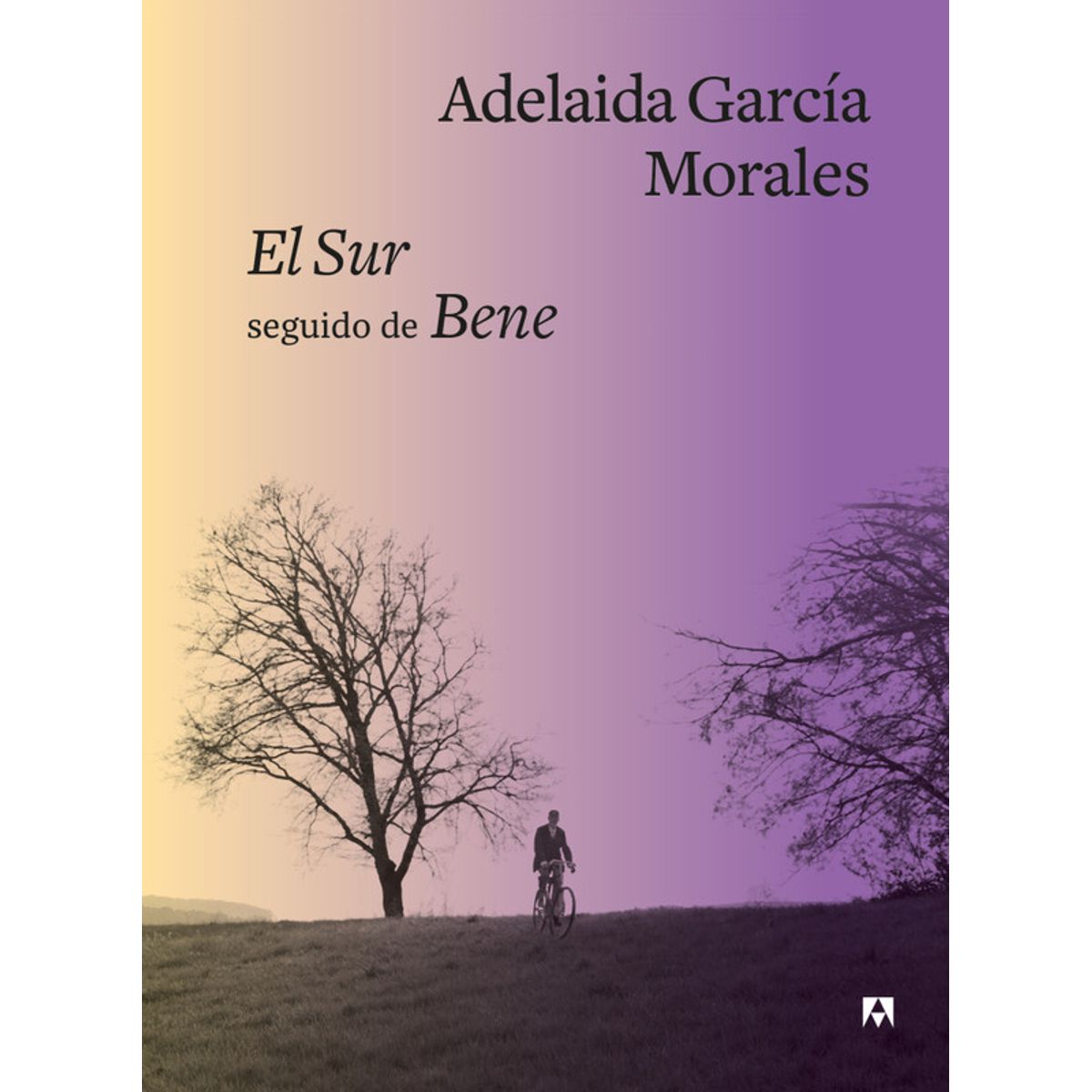 ANAGRAMA - Libro El Sur seguido de Bene - Adelaida García Morales